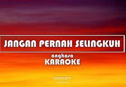 Download Lagu Angkasa Jangan Pernah Setia