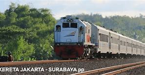 Jadwal Kereta Api Jakarta Surabaya Ekonomi Hari Ini